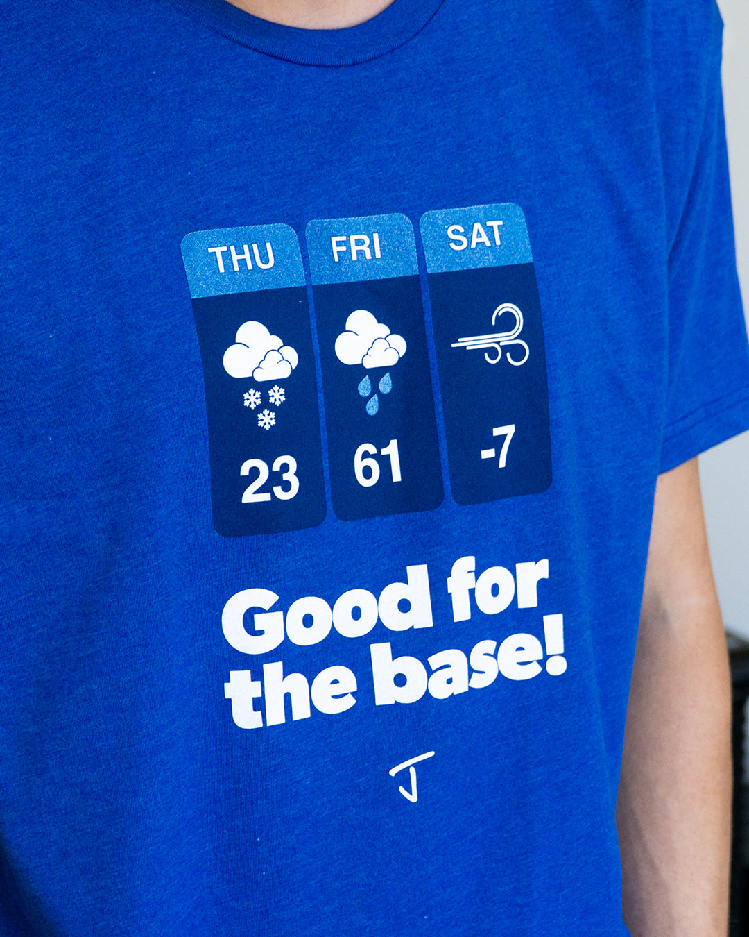 Good For The Base Tee