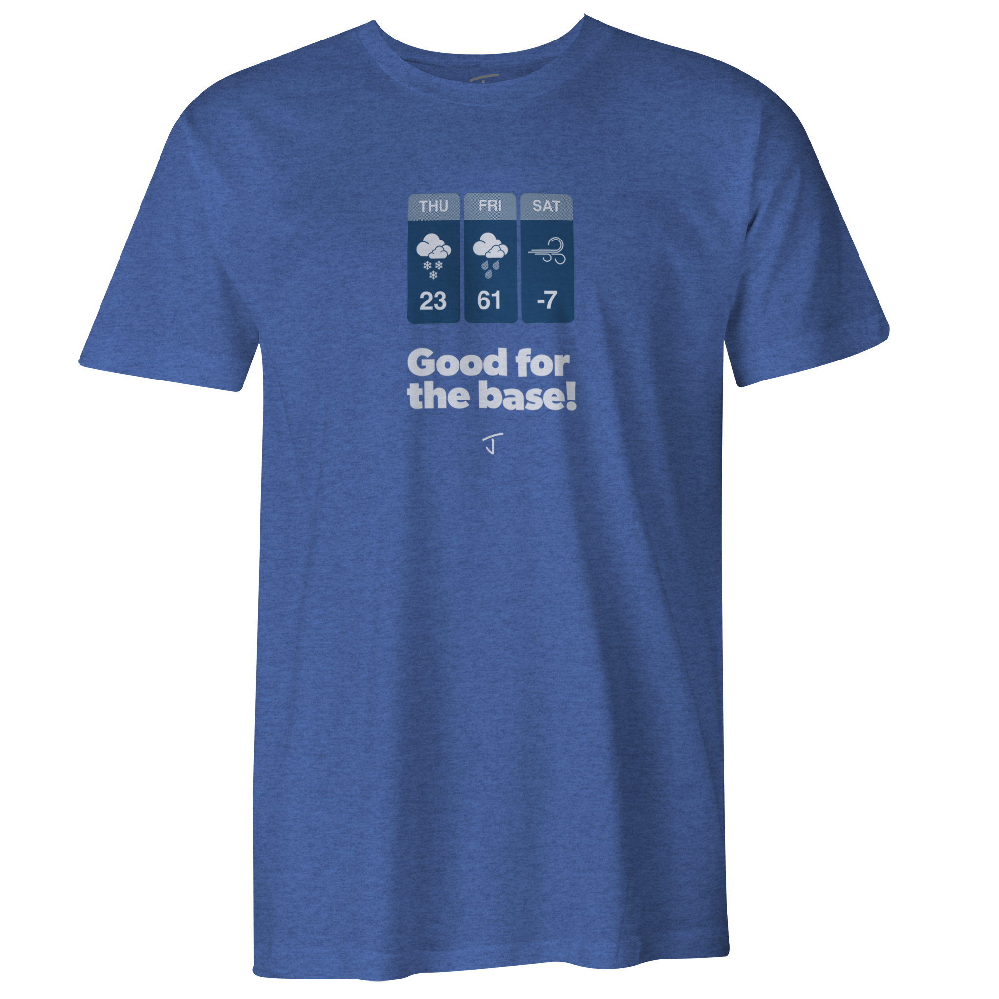 Good For The Base Tee