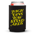 High Dins Koozie