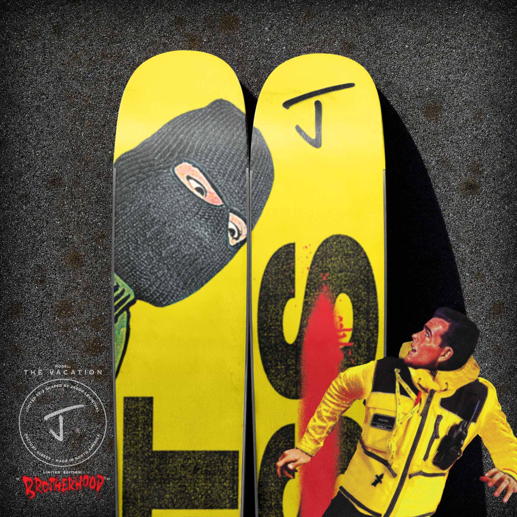 The Vacation "BROTHERHOOD" Limited Edition Ski
