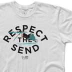 Respect The Send Tee