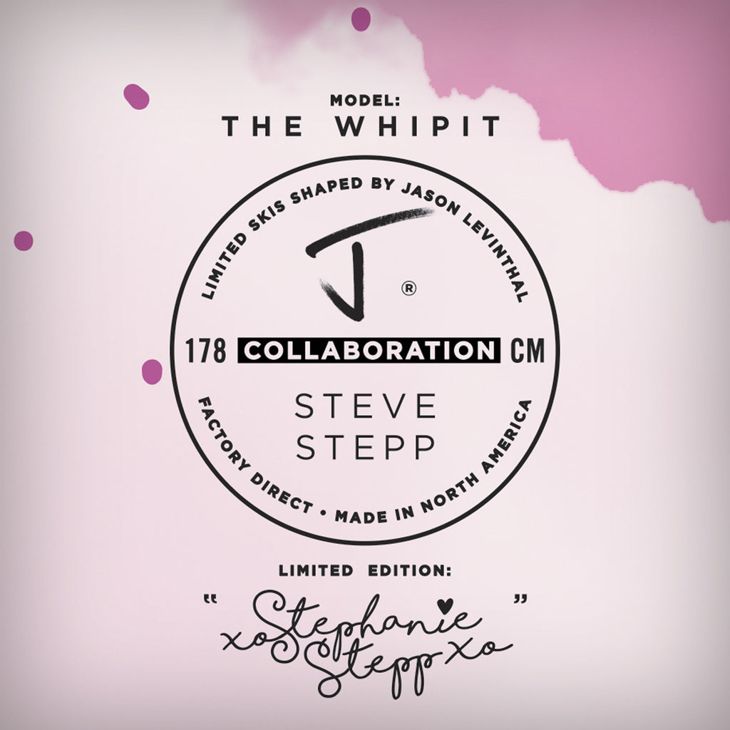 The Whipit "STEPHANIE STEPP" Limited Edition Ski